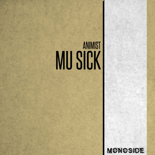 Animist - Mu Sick [MS173]